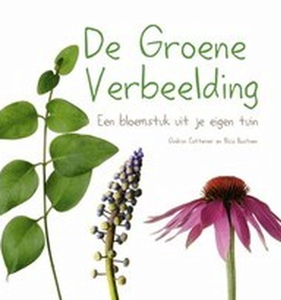 De Groene Verbeelding een bloemstuk uit eigen tuin